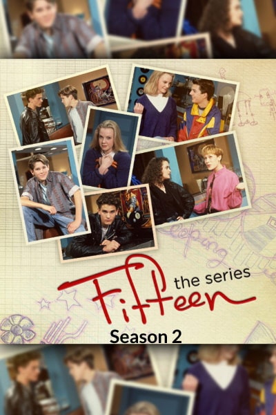 Fifteen - Season 2