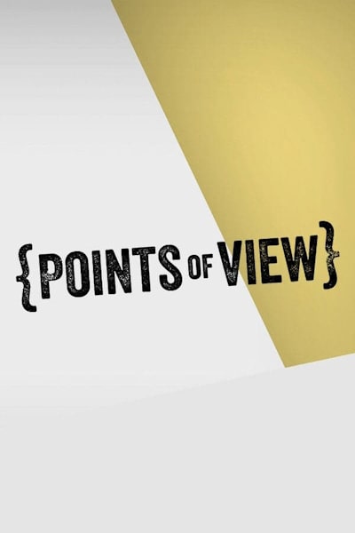 Points of View - Season 1