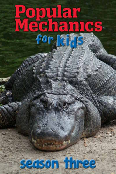 Popular Mechanics for Kids - Season 3