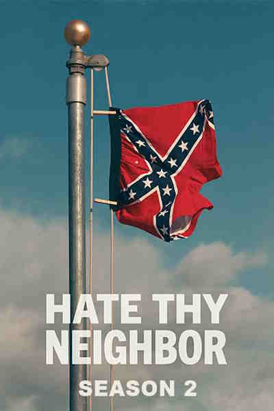 Hate Thy Neighbor - Season 2