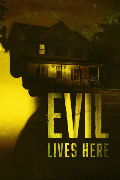 Evil Lives Here - Season 17
