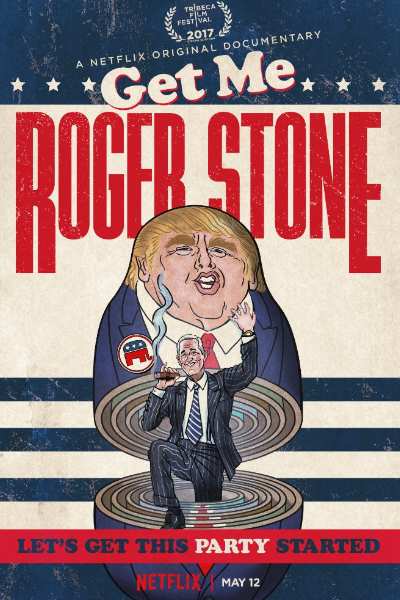 Get Me Roger Stone