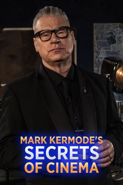 Mark Kermode's Secrets of Cinema - Season 3