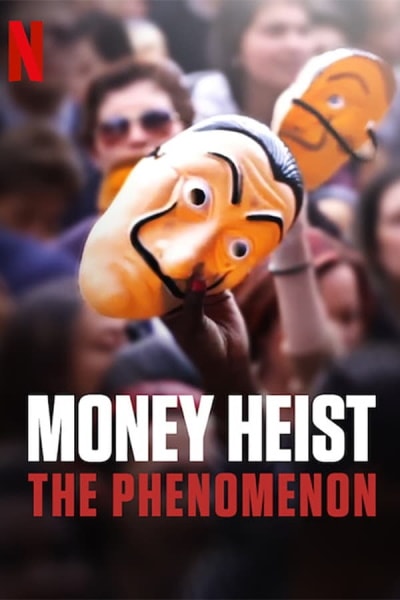 Money Heist: The Phenomenon [Sub: Eng]