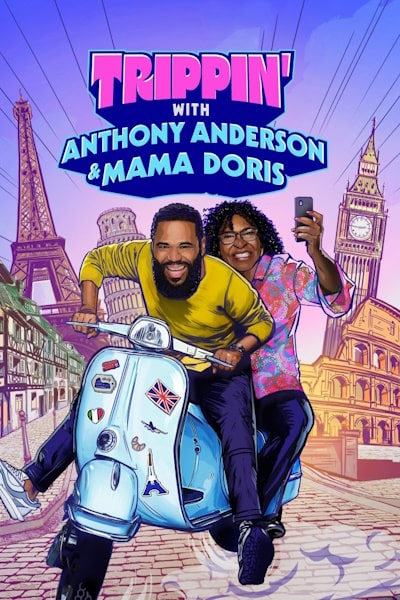 Trippin with Anthony Anderson and Mama Doris - Season 1