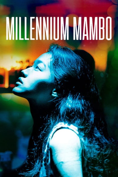 Millennium Mambo (Qian xi man bo)