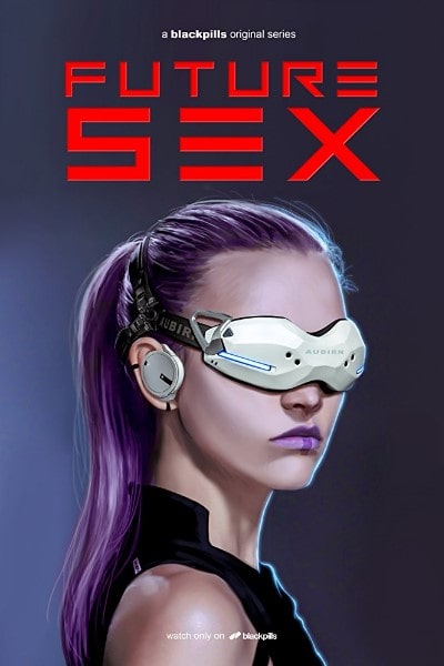 Future Sex - Season 1