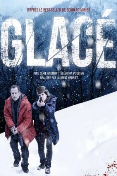 The Frozen Dead (Glacé) - Season 1