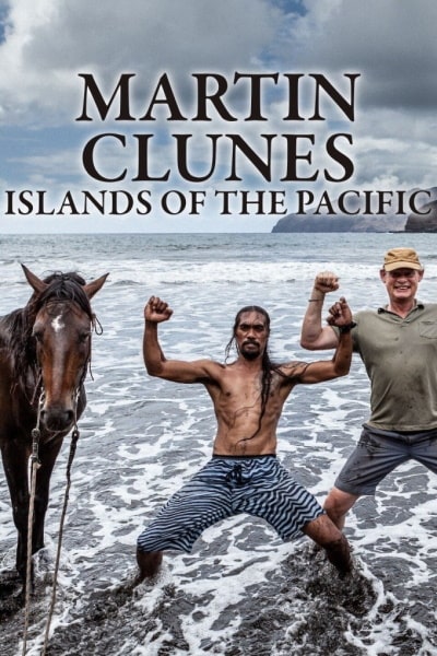 Martin Clunes: Islands of the Pacific - Season 1