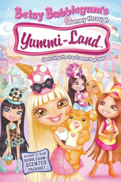 Betsy Bubblegums Journey Through Yummi Land