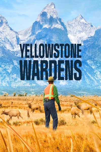 Yellowstone Wardens - Season 6