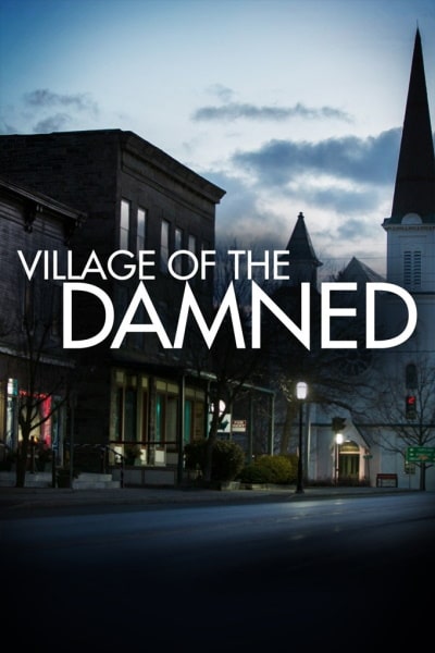 Village of the Damned - Season 1