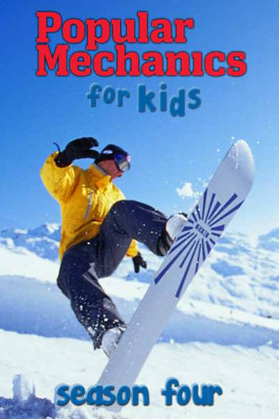 Popular Mechanics for Kids - Season 4