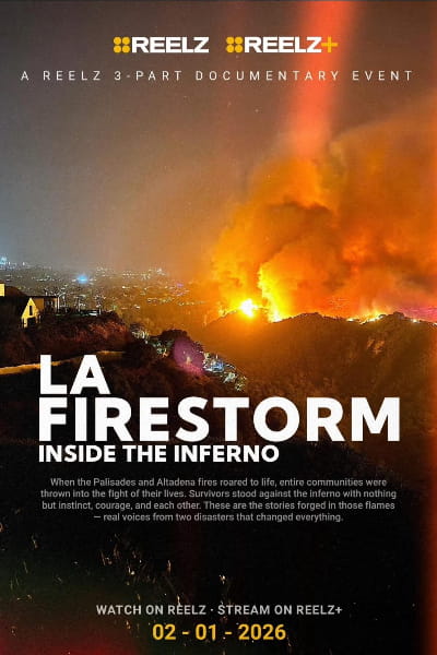 LA Firestorm - Inside the Inferno - Season 1