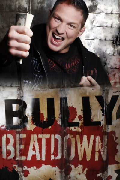 Bully Beatdown - Season 1