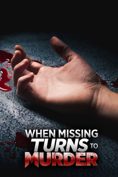 When Missing Turns to Murder - Season 1