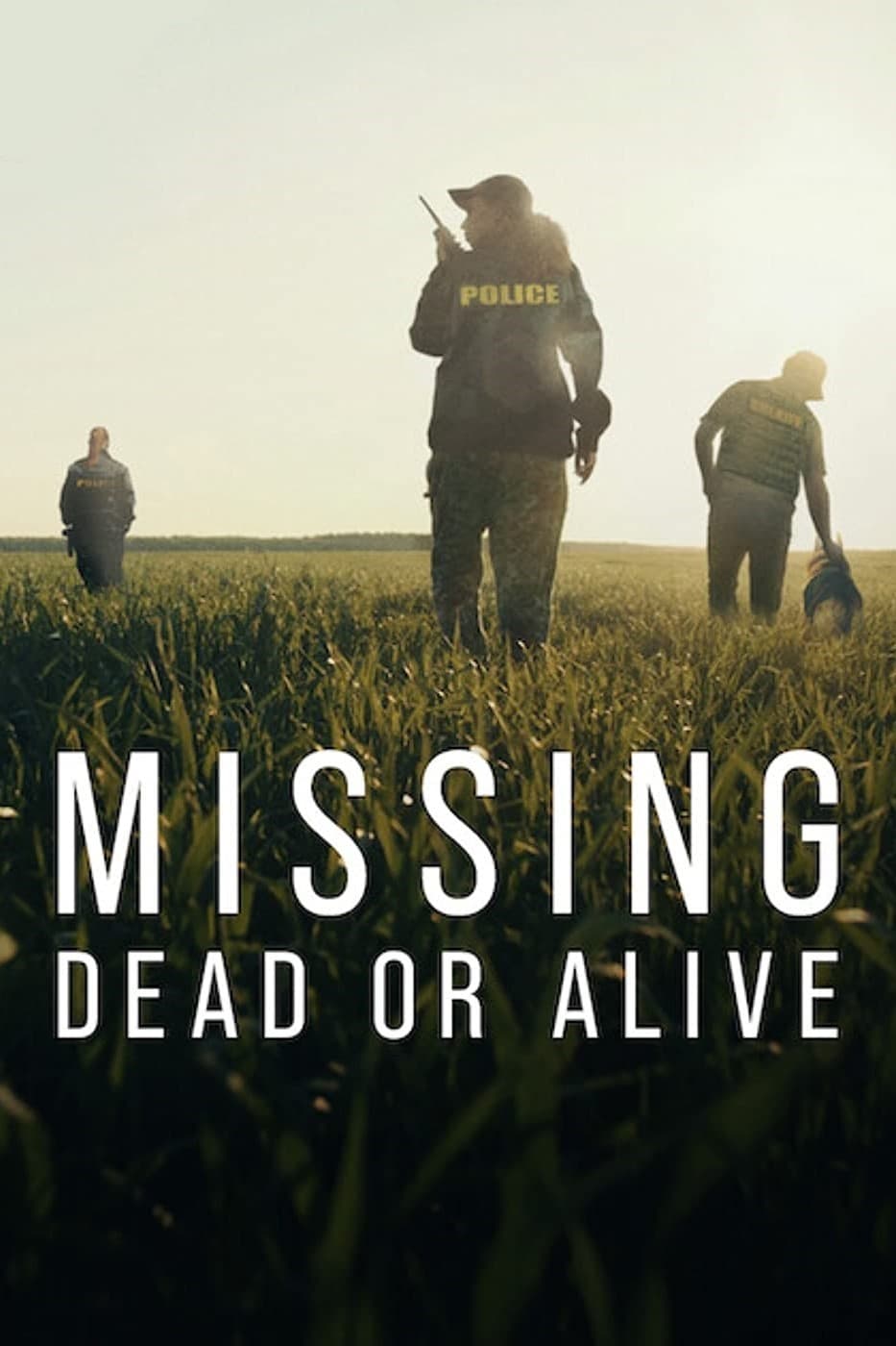 Missing: Dead or Alive - Season 1