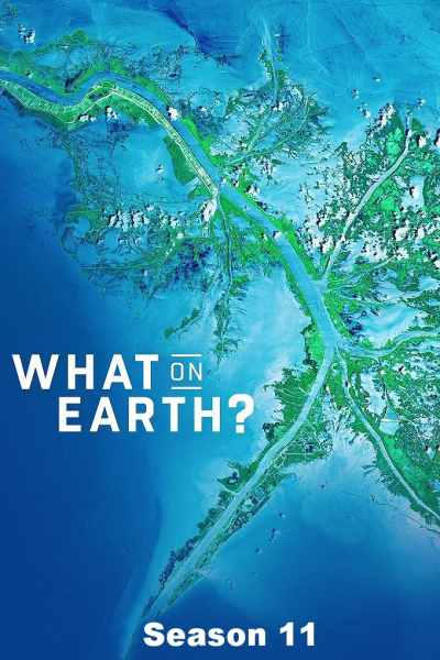 What on Earth? - Season 11