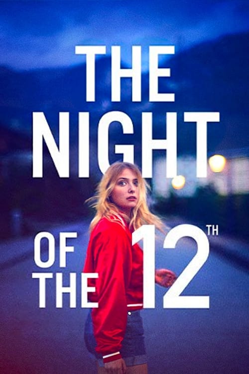 The Night of the 12th (La nuit du 12) [Sub: Eng]